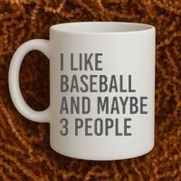 I Like Baseball And Maybe 3 People Coffee Mug thumb 2