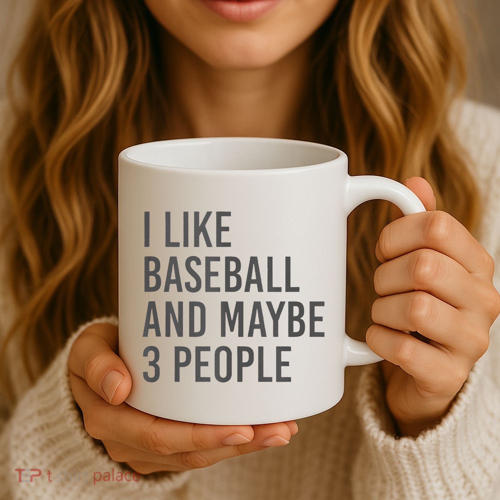 I Like Baseball And Maybe 3 People Coffee Mug