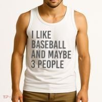 I Like Baseball And Maybe 3 People Tank Top thumb 3