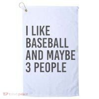 I Like Baseball And Maybe 3 People Golf Towel thumb 0
