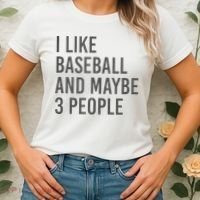 I Like Baseball And Maybe 3 People Women's T-Shirt thumb 2