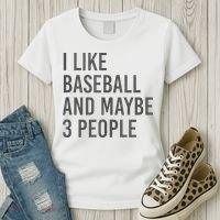 I Like Baseball And Maybe 3 People Women's T-Shirt thumb 3