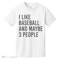 I Like Baseball And Maybe 3 People Kids T-Shirt thumb 0