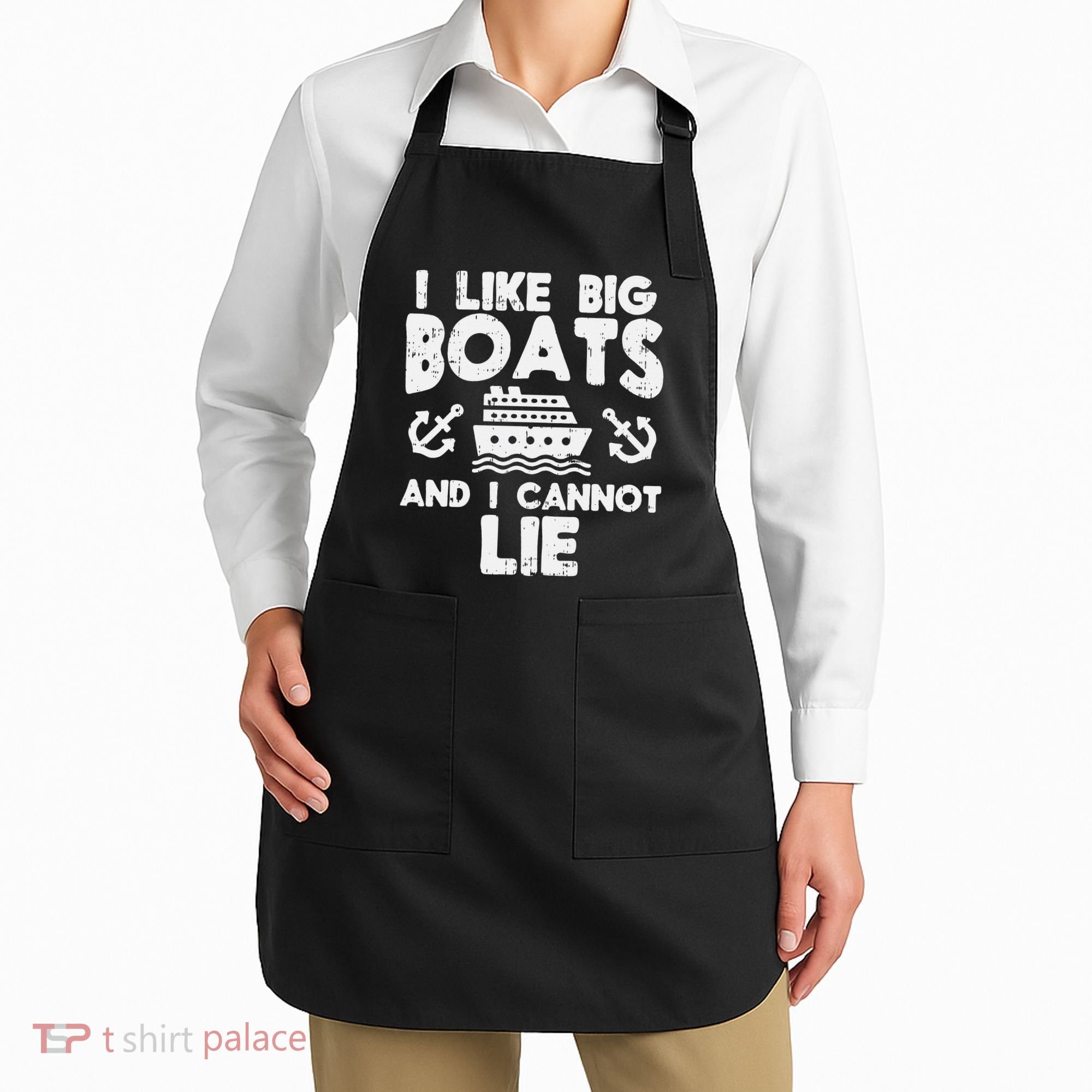 I Like Big Boats Cannot Lie Funny Cruise Ship Cruising Gift Apron