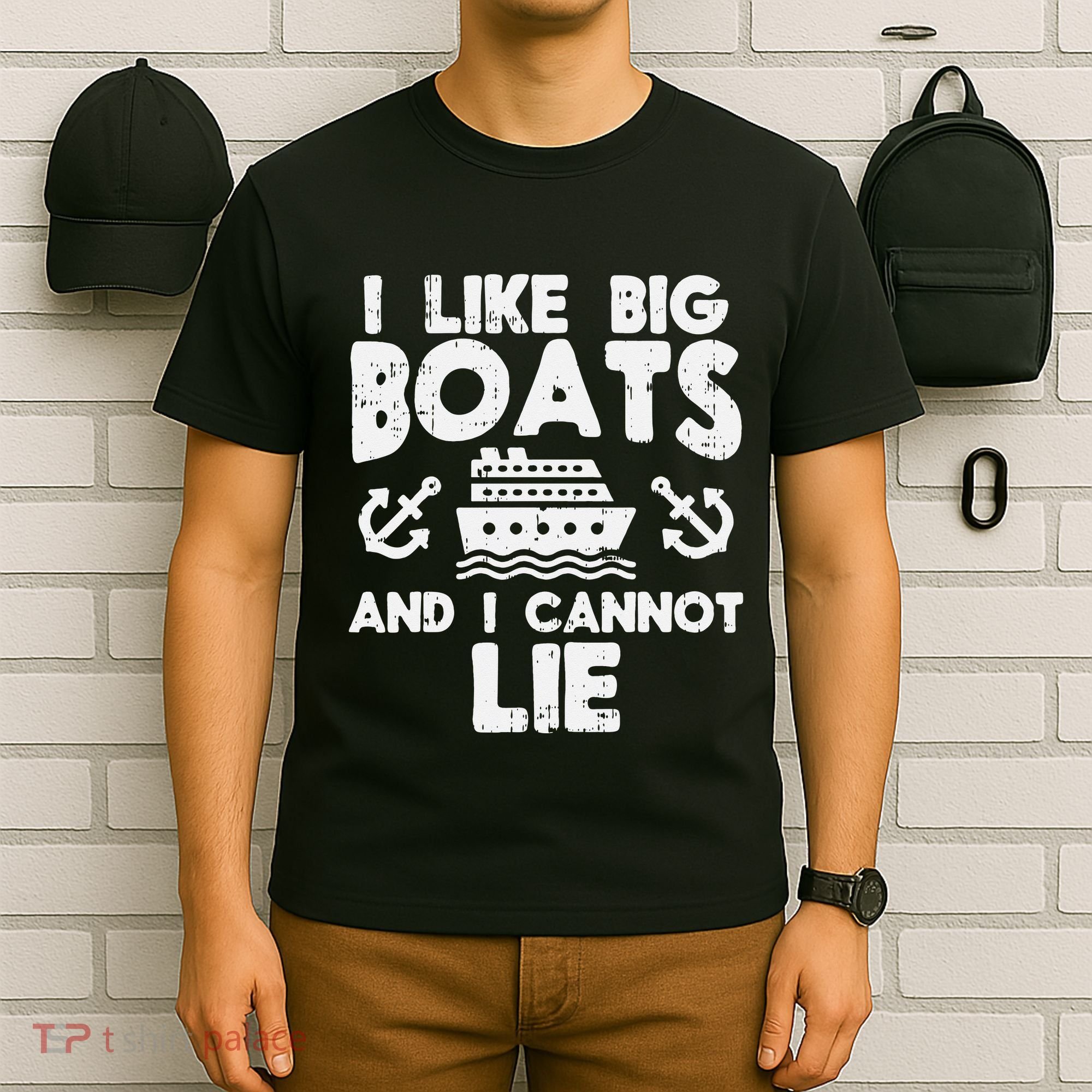 I Like Big Boats Cannot Lie Funny Cruise Ship Cruising Gift T-Shirt