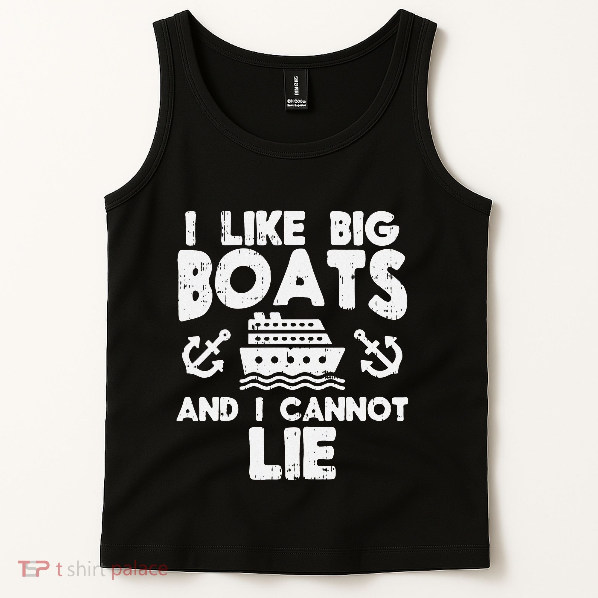 I Like Big Boats Cannot Lie Funny Cruise Ship Cruising Gift Tank Top