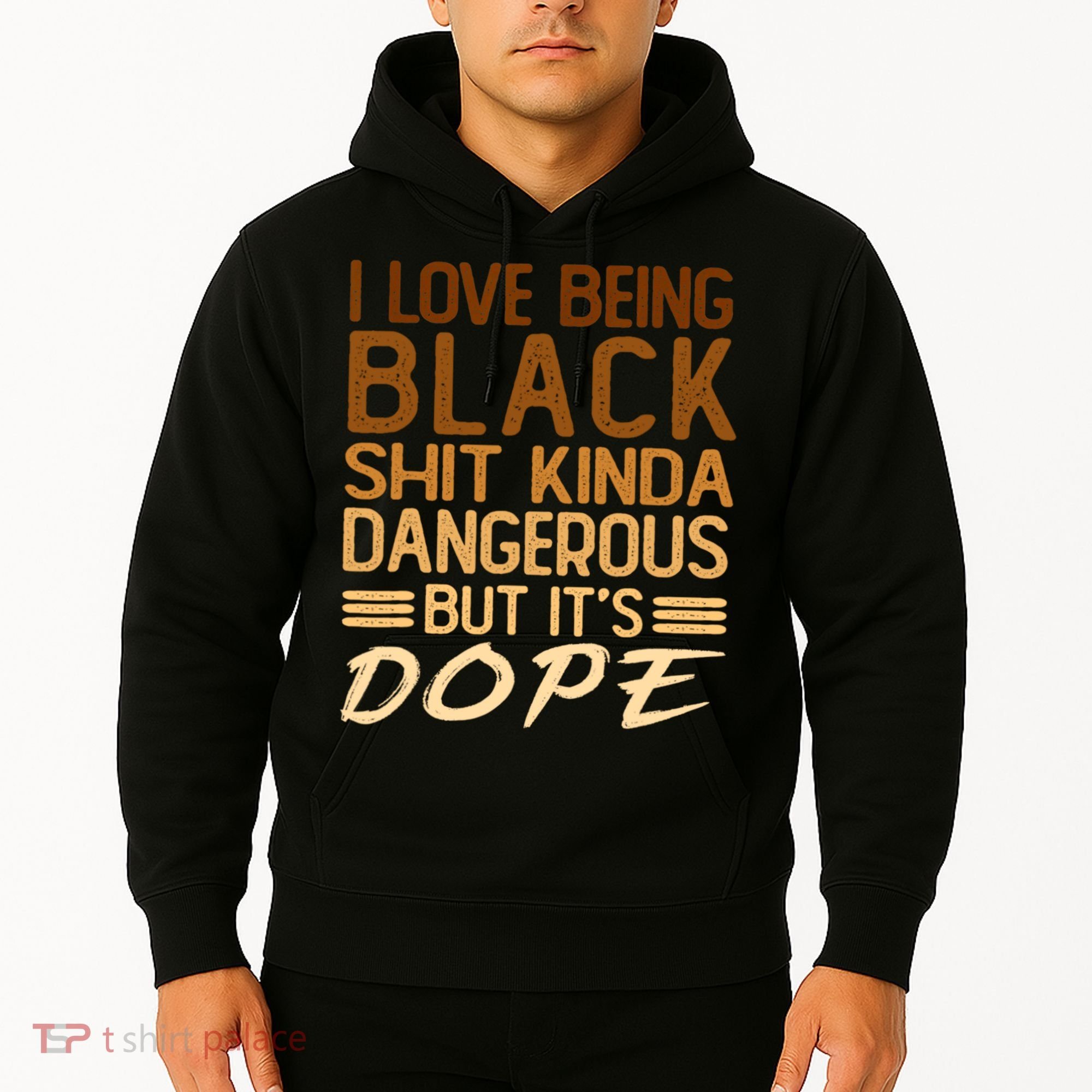 I Love Being Black Shit Kinda Dangerous But It's Dope Retro Hoodie