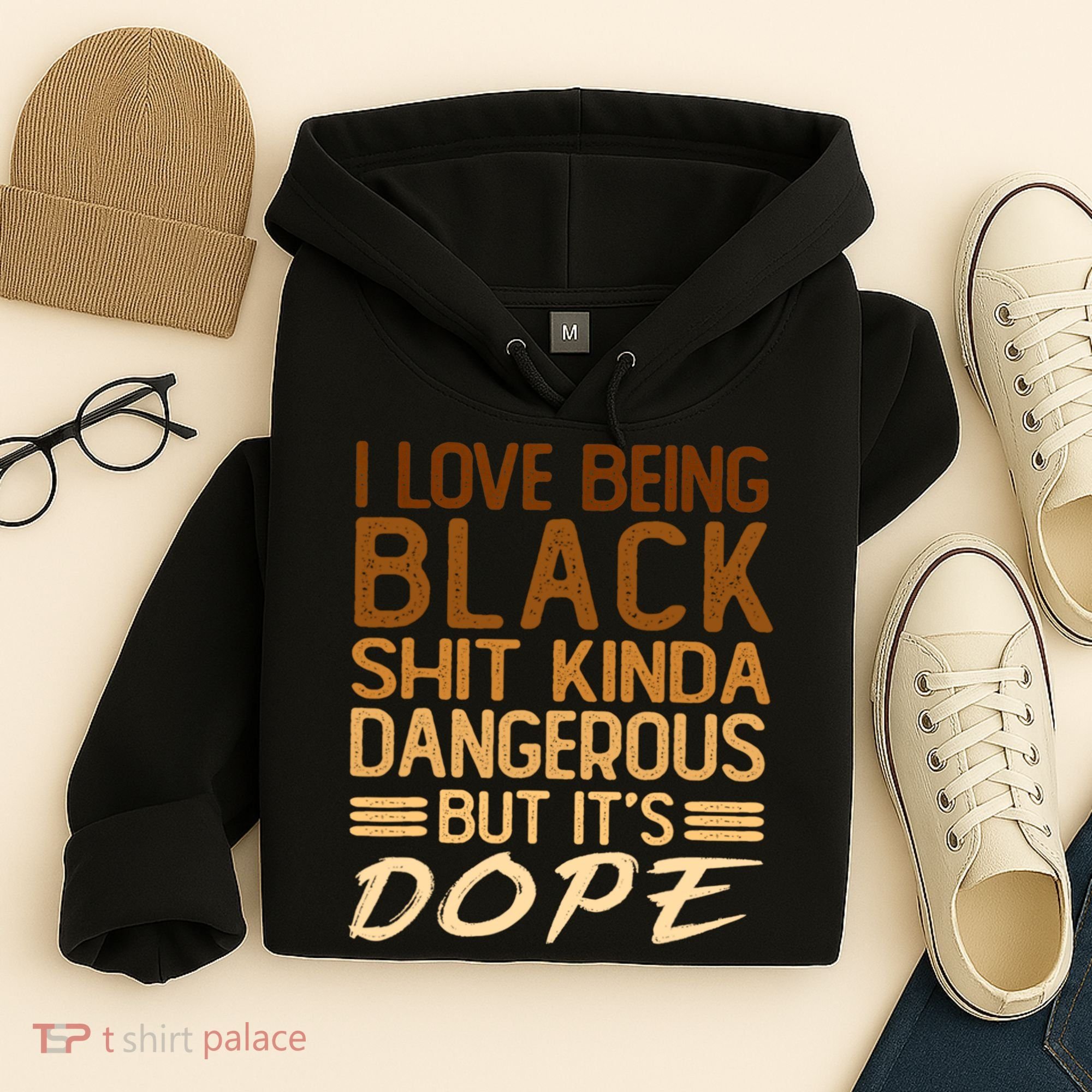 I Love Being Black Shit Kinda Dangerous But It's Dope Retro Hoodie