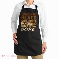 I Love Being Black Shit Kinda Dangerous But It's Dope Retro Apron thumb 2