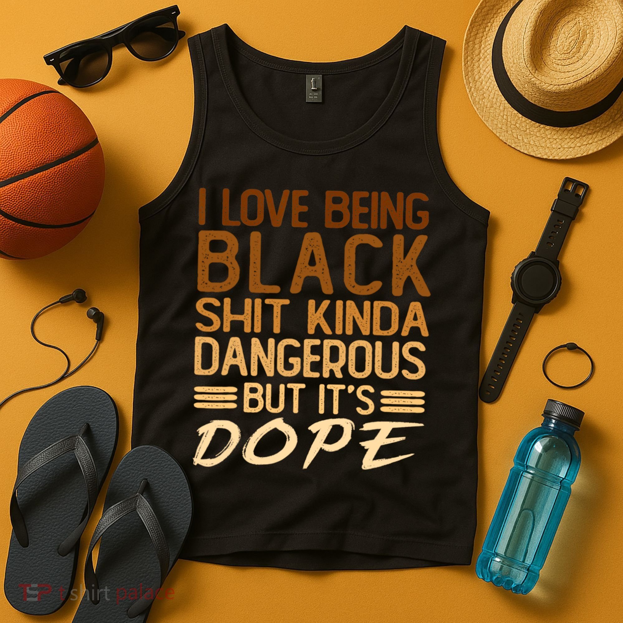 I Love Being Black Shit Kinda Dangerous But It's Dope Retro Tank Top