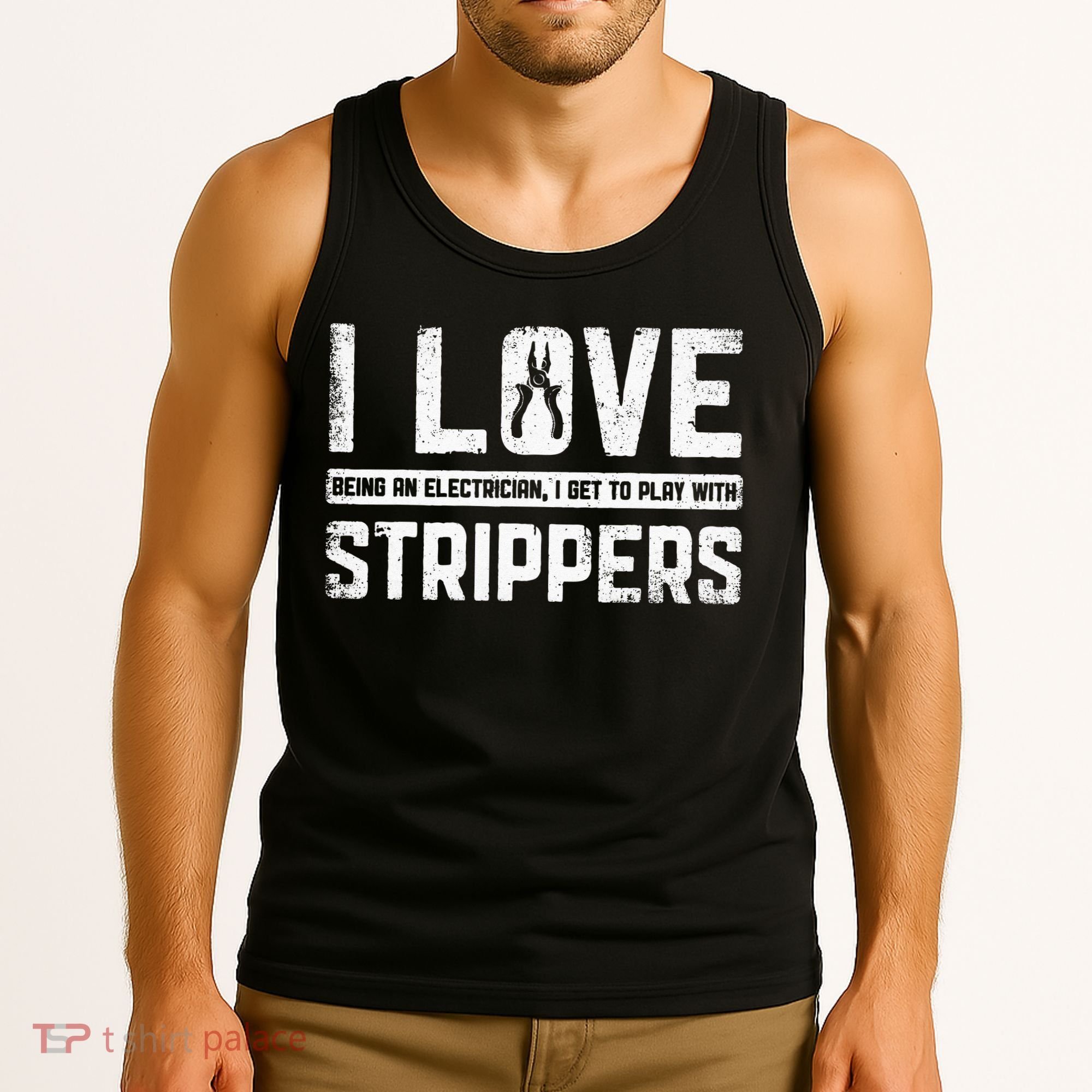 I Love Being An Electrician I Get To Play With Strippers Tank Top