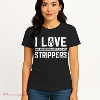 I Love Being An Electrician I Get To Play With Strippers Women's T-Shirt thumb 4