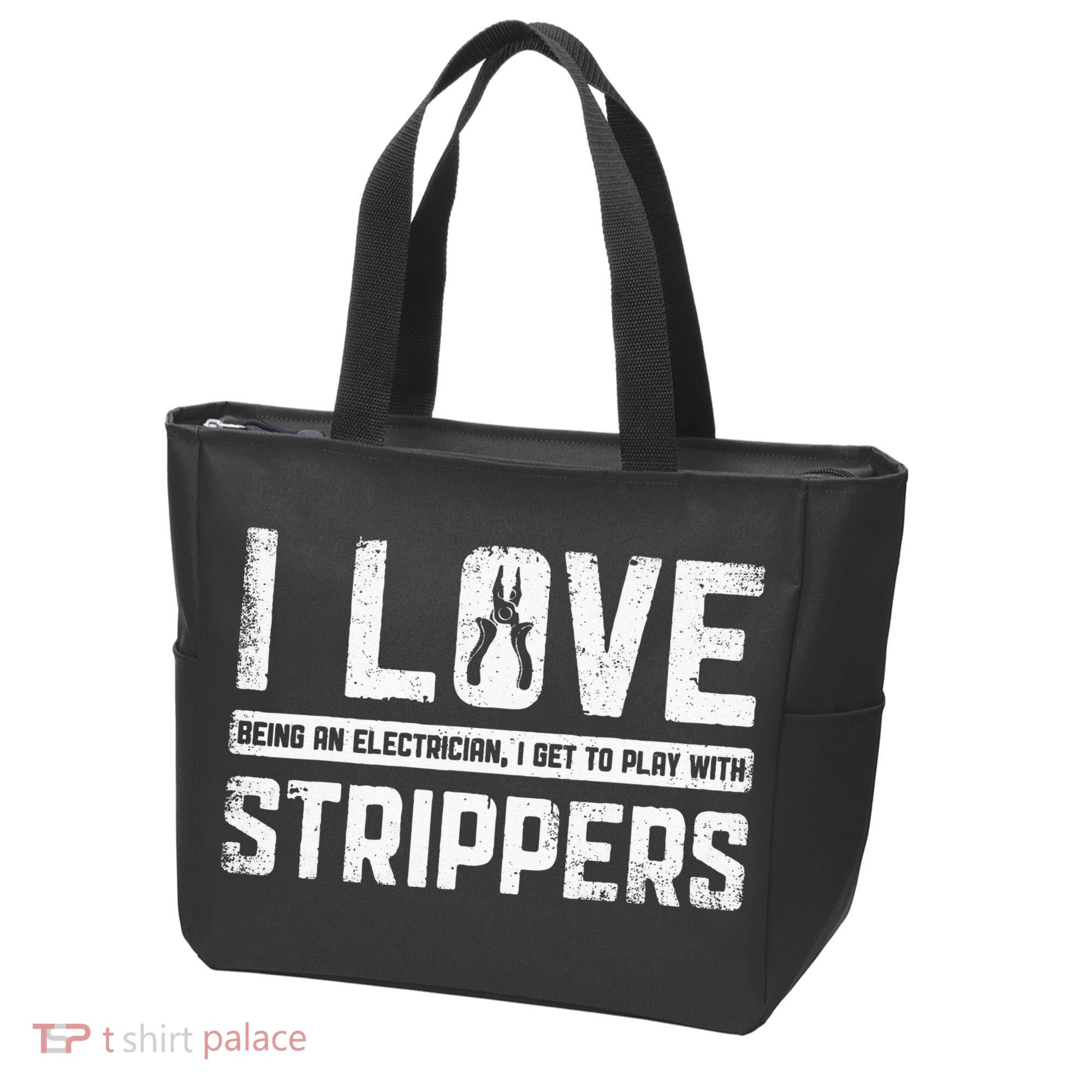 I Love Being An Electrician I Get To Play With Strippers Tote Bag