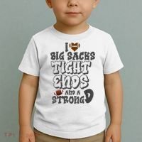 I Love Big Sacks Tight Ends And A Strong D Funny Football Toddler T-Shirt thumb 2