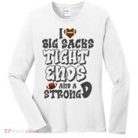 I Love Big Sacks Tight Ends And A Strong D Funny Football Women's Long Sleeve Shirt thumb 0