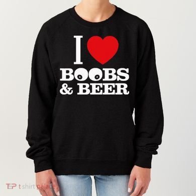 I Love Boobs And Beer Women's Sweatshirt