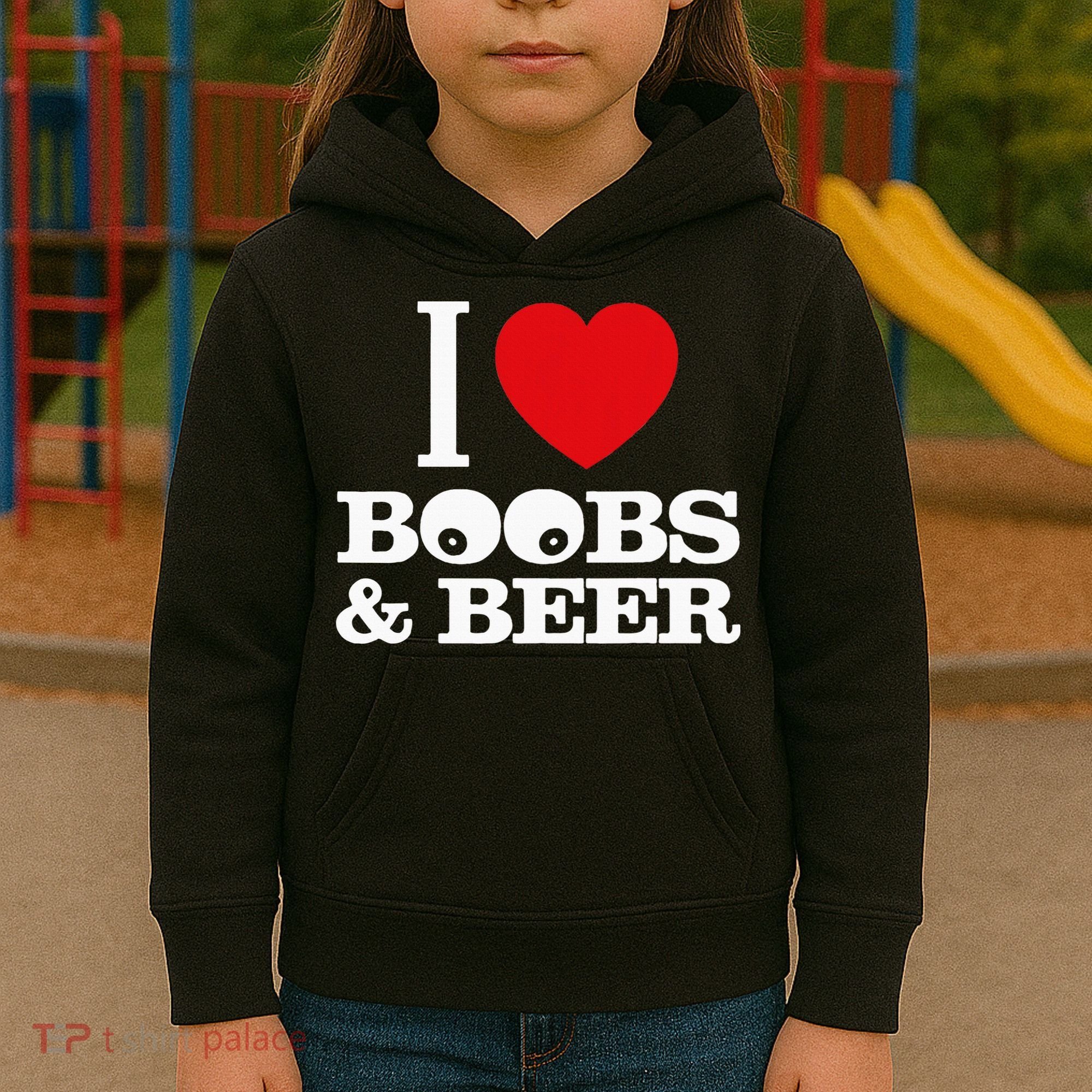 I Love Boobs And Beer Kids Hoodie