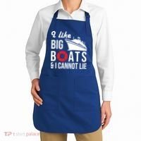 I Like Big Boats And I Cannot Lie Cruise Ship Sailing Cool Gift Apron thumb 2