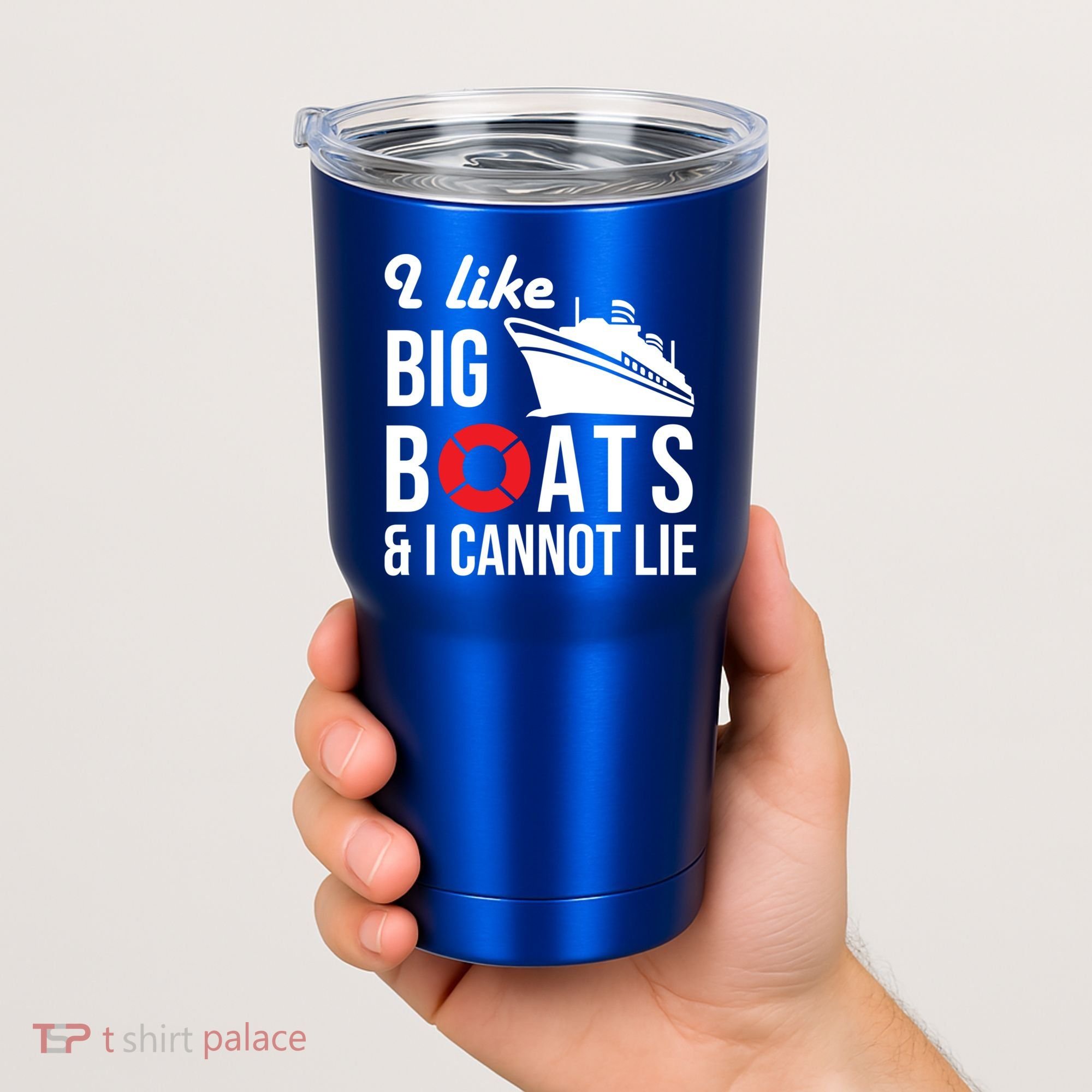 I Like Big Boats And I Cannot Lie Cruise Ship Sailing Cool Gift Tumbler