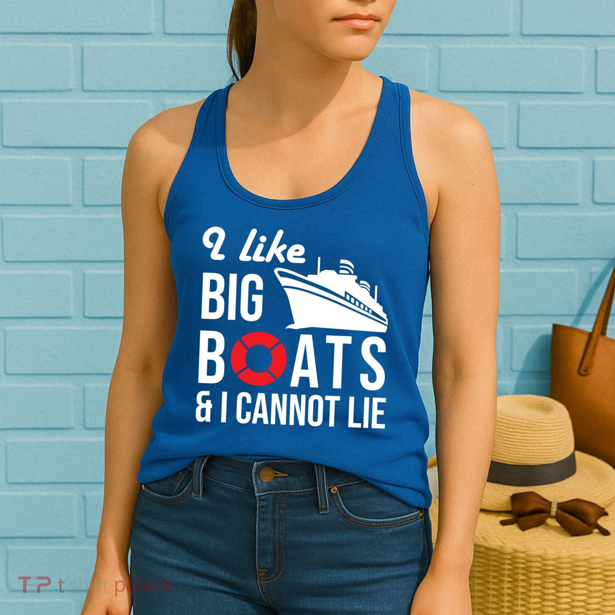 I Like Big Boats And I Cannot Lie Cruise Ship Sailing Cool Gift Women's Tank Top