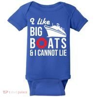 I Like Big Boats And I Cannot Lie Cruise Ship Sailing Cool Gift Baby Bodysuit thumb 0