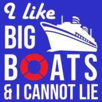 I Like Big Boats And I Cannot Lie Cruise Ship Sailing Cool Gift Kids T-Shirt thumb 4