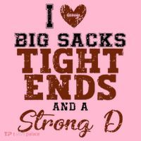 I Love Big Sacks Tight Ends And A Strong D Coaster thumb 2