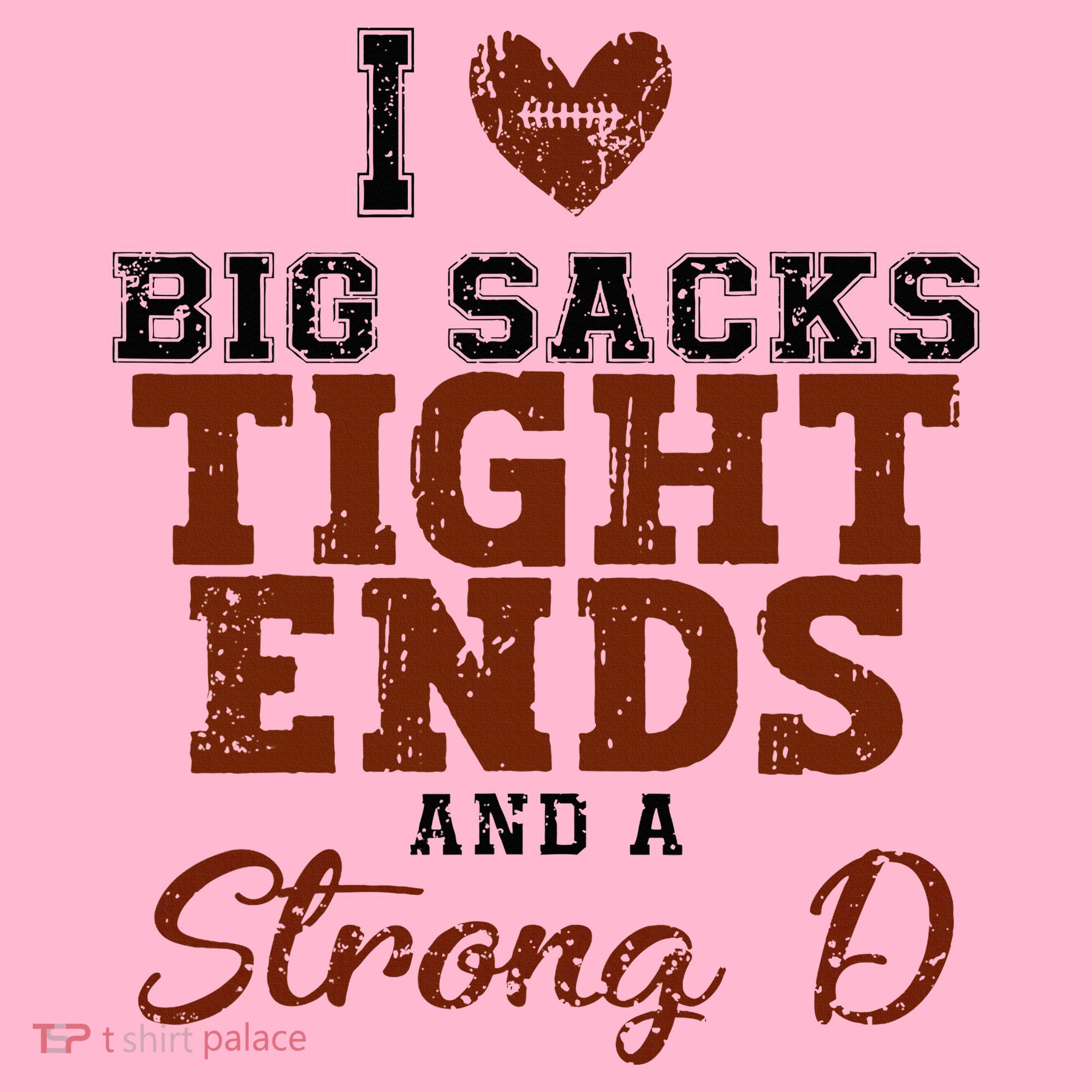 I Love Big Sacks Tight Ends And A Strong D Coaster