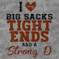 I Love Big Sacks Tight Ends And A Strong D Toddler Hoodie thumb 2