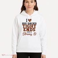 I Love Big Sacks Tight Ends And A Strong D Hoodie thumb 5