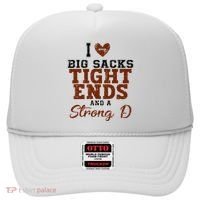 I Love Big Sacks Tight Ends And A Strong D Hat thumb 0