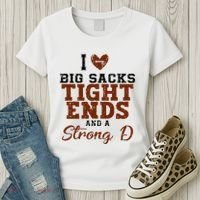 I Love Big Sacks Tight Ends And A Strong D Women's T-Shirt thumb 3