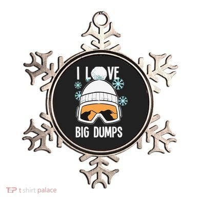 I Love Big Dumps Snowboarder Snowboarding Freestyle Boarder Ornament
