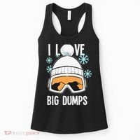I Love Big Dumps Snowboarder Snowboarding Freestyle Boarder Women's Tank Top thumb 0
