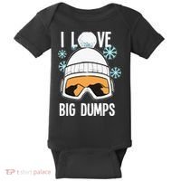 I Love Big Dumps Snowboarder Snowboarding Freestyle Boarder Baby Bodysuit thumb 0