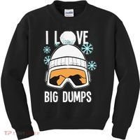 I Love Big Dumps Snowboarder Snowboarding Freestyle Boarder Kids Sweatshirt thumb 0