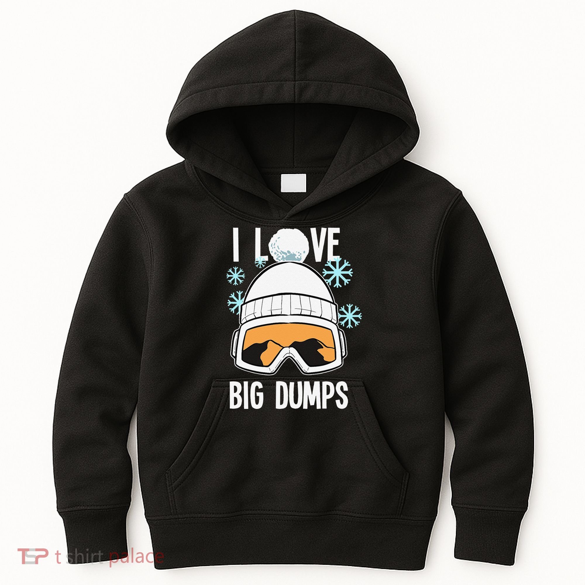 I Love Big Dumps Snowboarder Snowboarding Freestyle Boarder Kids Hoodie