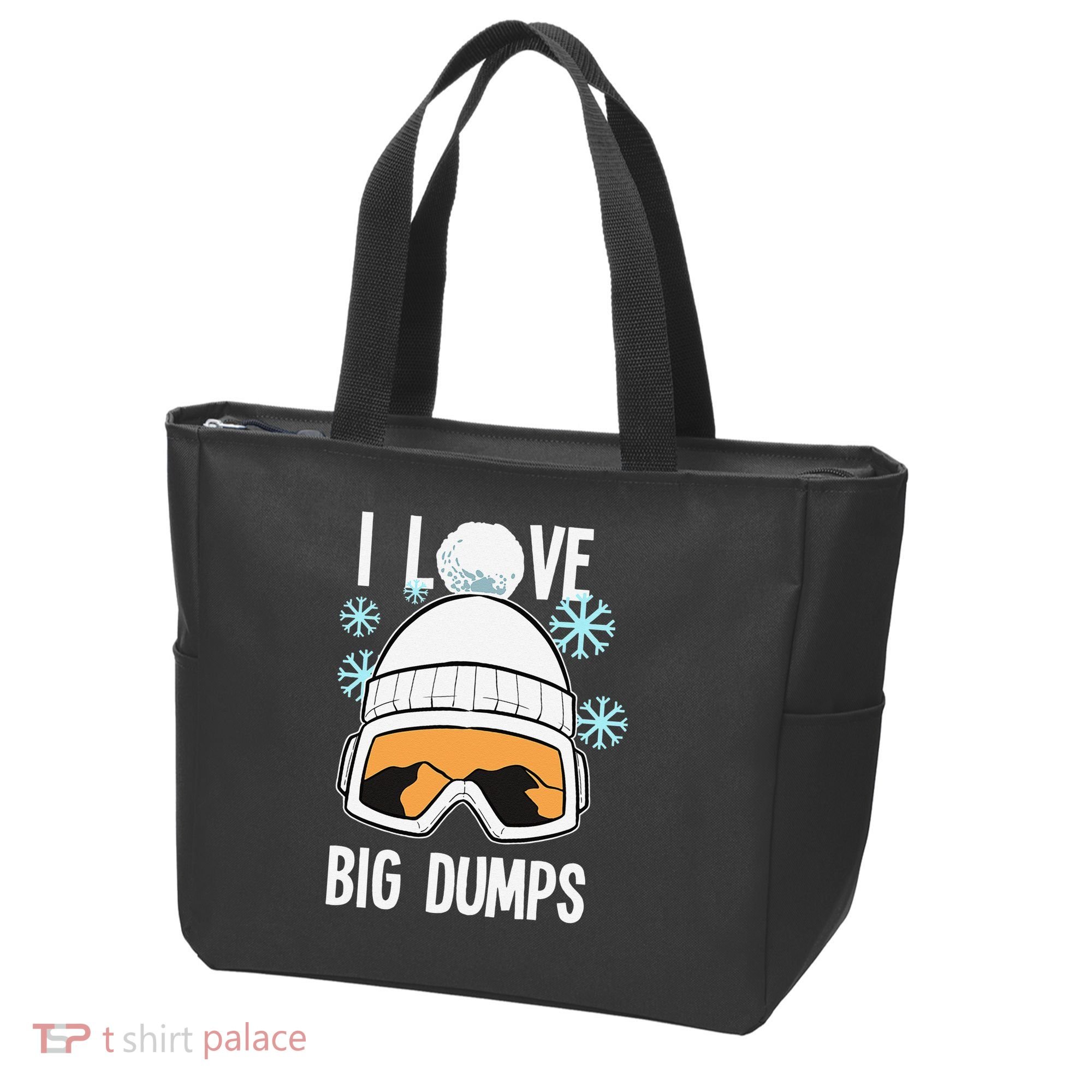I Love Big Dumps Snowboarder Snowboarding Freestyle Boarder Tote Bag