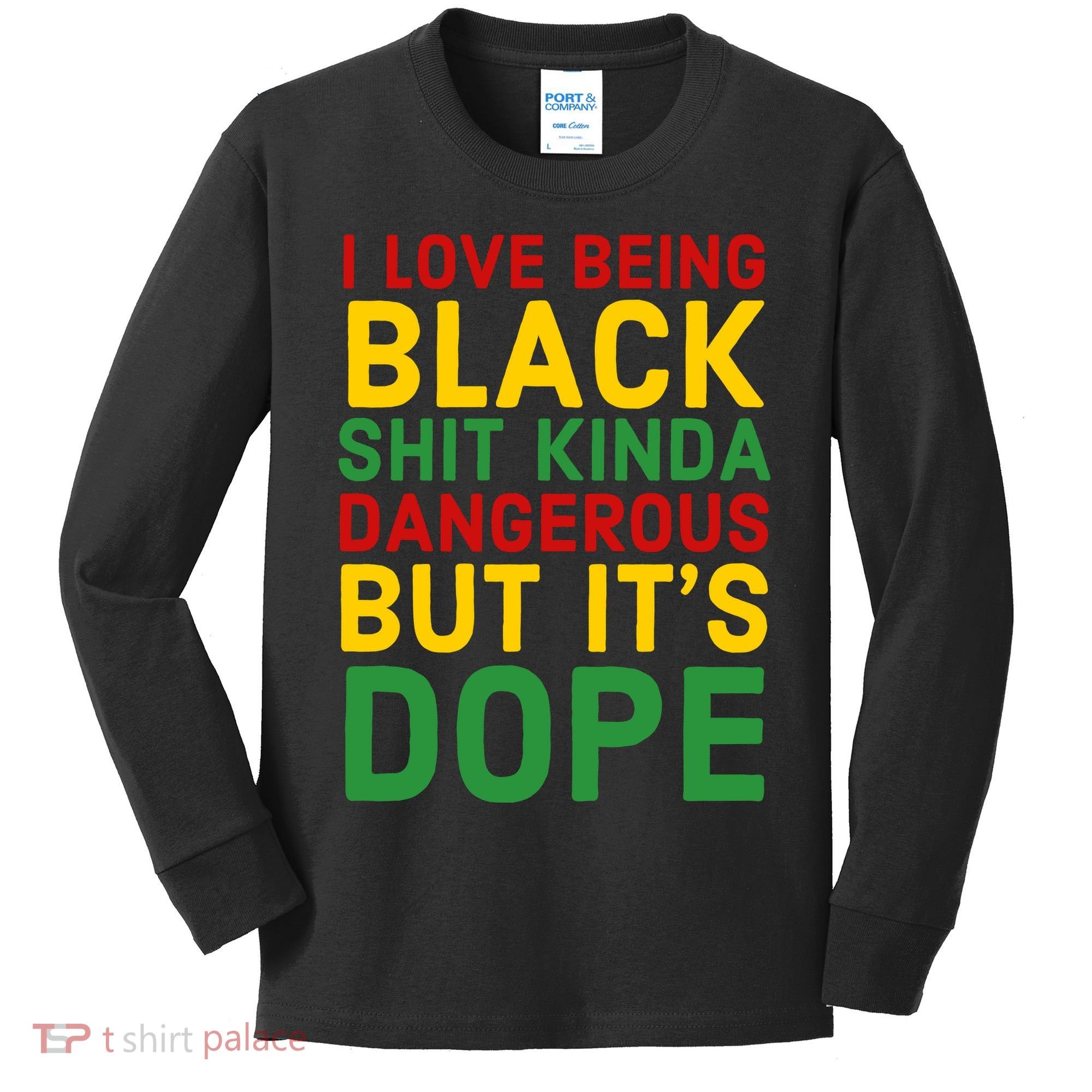 I Love Being Black It's Dope Afro Hair Black History Month Kids Long Sleeve Shirt
