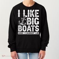 I Like Big Boats And I Can't Lie Women's Sweatshirt thumb 0