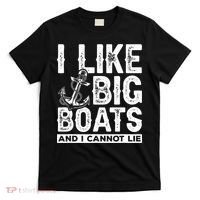 I Like Big Boats And I Can't Lie T-Shirt thumb 0