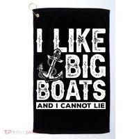 I Like Big Boats And I Can't Lie Golf Towel thumb 0