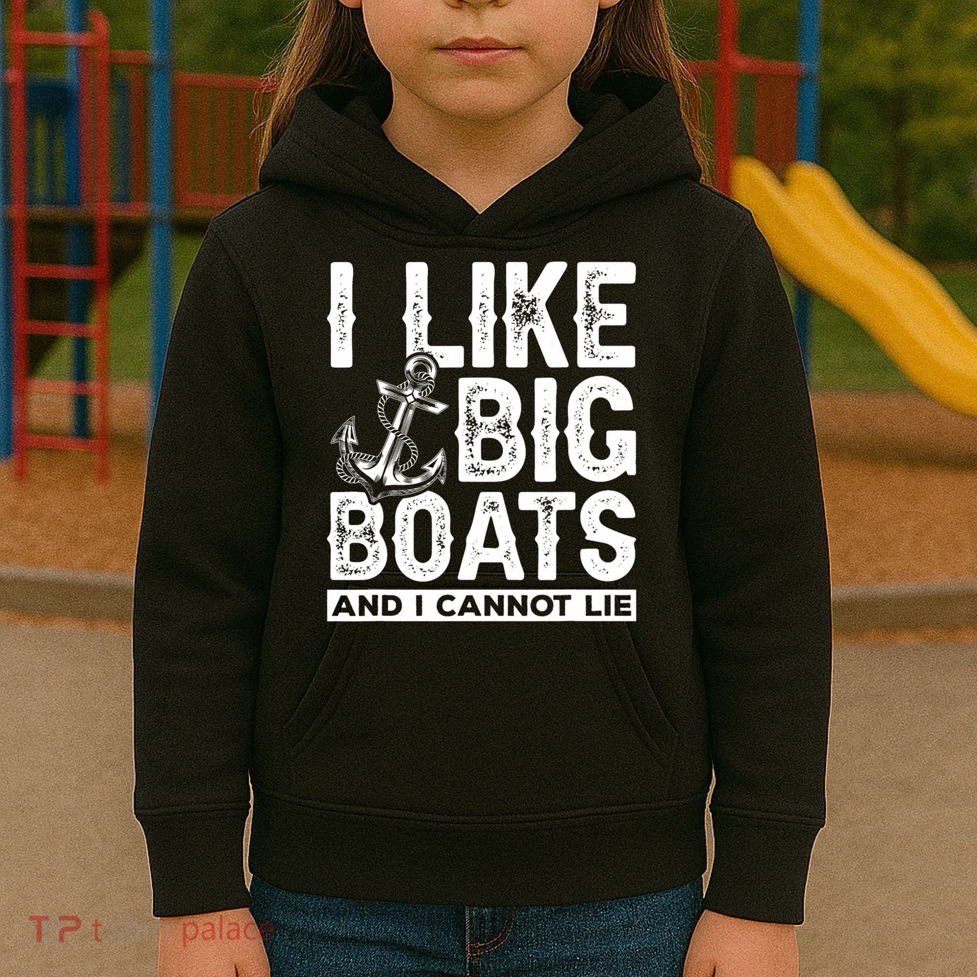 I Like Big Boats And I Can't Lie Kids Hoodie