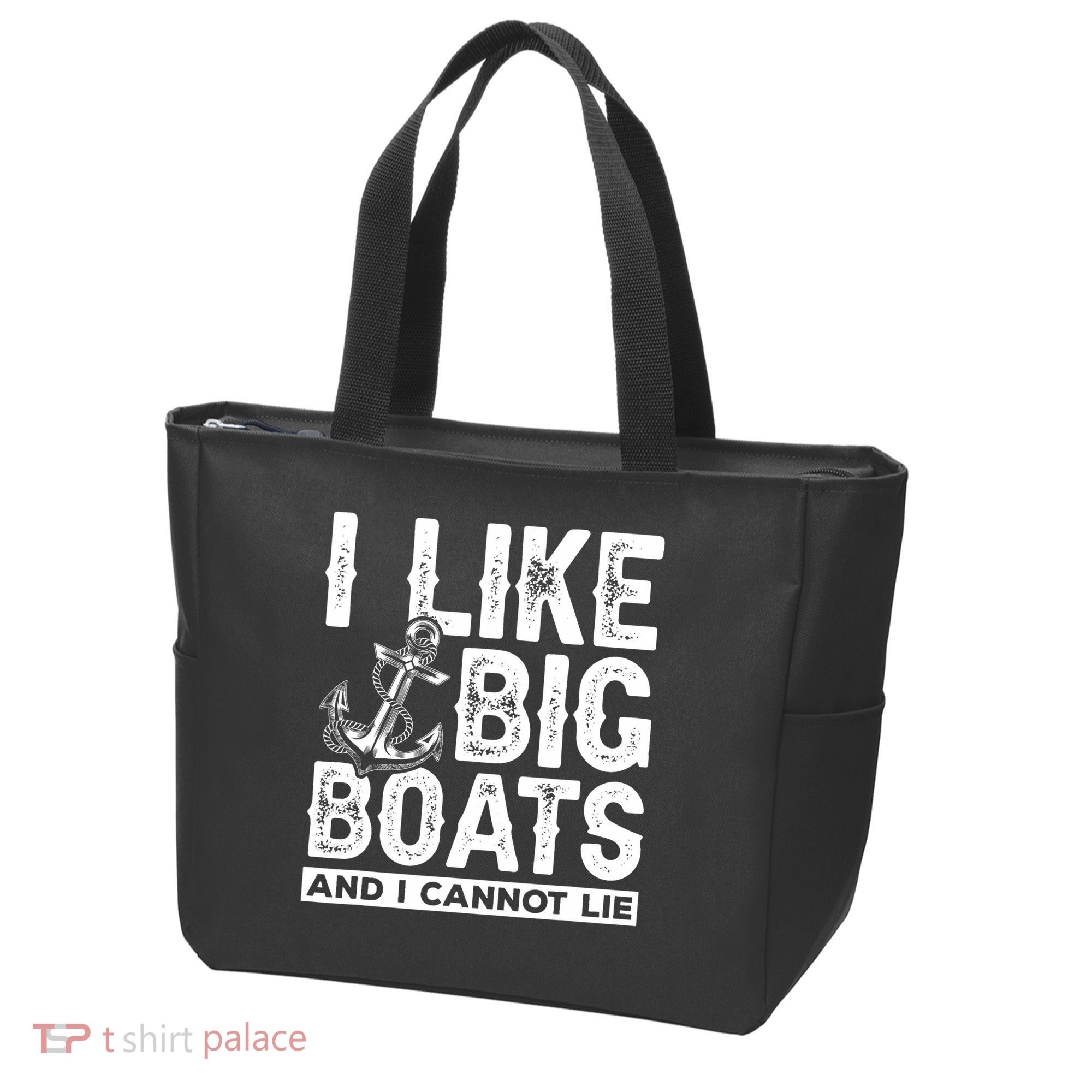 I Like Big Boats And I Can't Lie Tote Bag