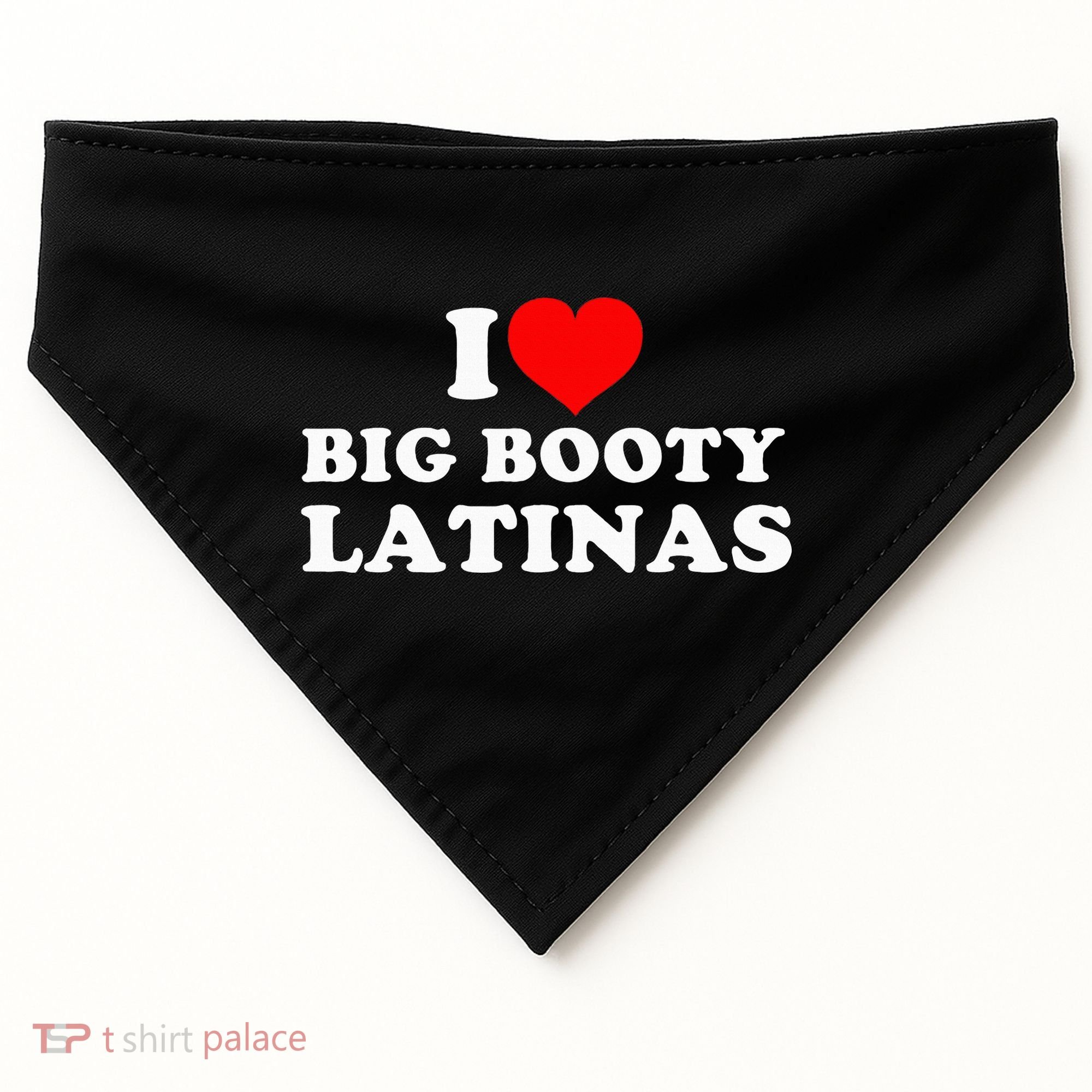 I Love Big Booty Latinas USA-Made Doggie Bandana