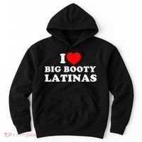I Love Big Booty Latinas Hoodie thumb 0