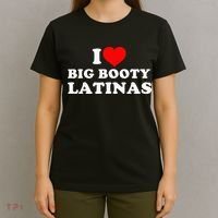 I Love Big Booty Latinas T-Shirt thumb 4