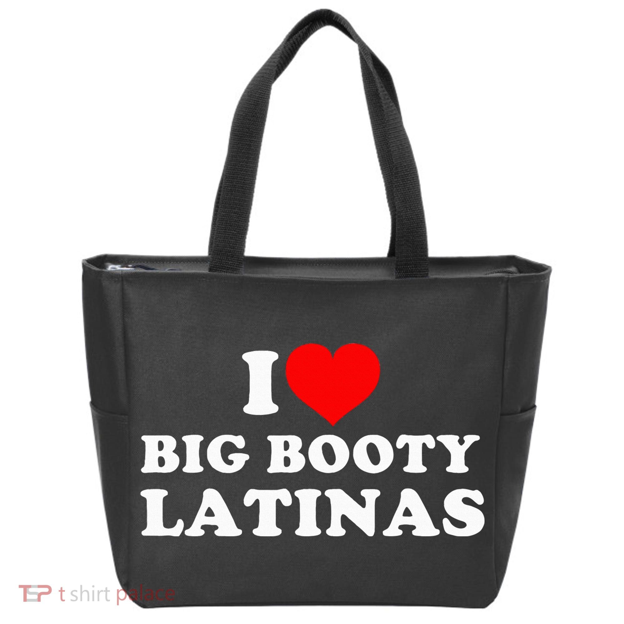 I Love Big Booty Latinas Tote Bag