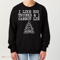 I Like Big Trunks And I Cannot Lie Funny Christmas Women's Sweatshirt thumb 0