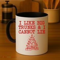 I Like Big Trunks And I Cannot Lie Funny Christmas Coffee Mug thumb 4